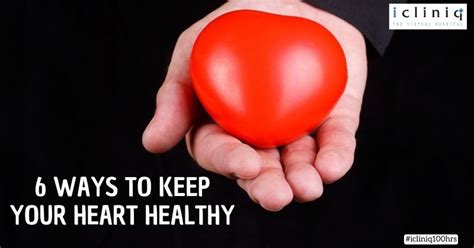 6 Ways To Keep Your Heart Healthy