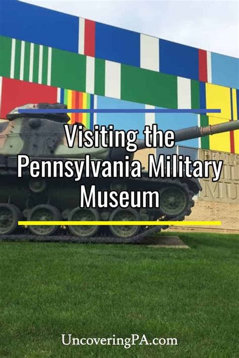 Uncovering PA's Military History at the Pennsylvania Military Museum ...