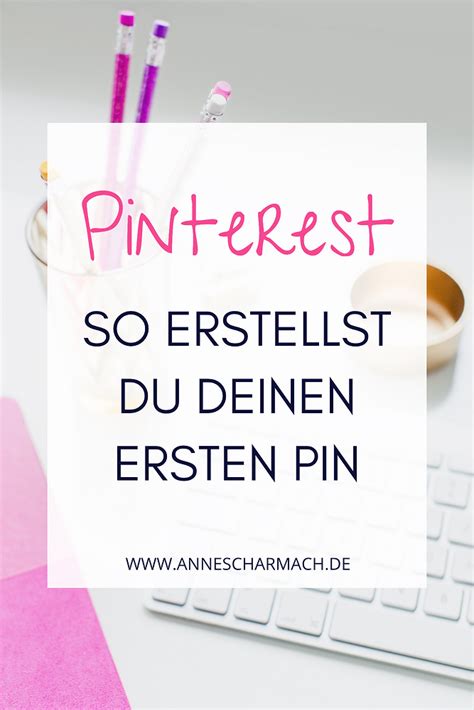 Wie Man Einen Pin Auf Pinterest Erstellt