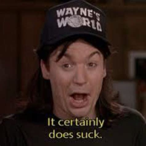 Waynes World Waynes World Movie Quotes Wayne