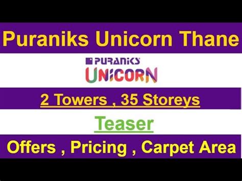 Puraniks Unicorn Thane Teaser Pricing Offers Plans Puraniks