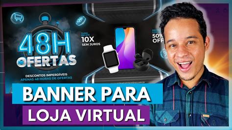 COMO CRIAR BANNER PARA LOJA VIRTUAL NO CANVA YouTube