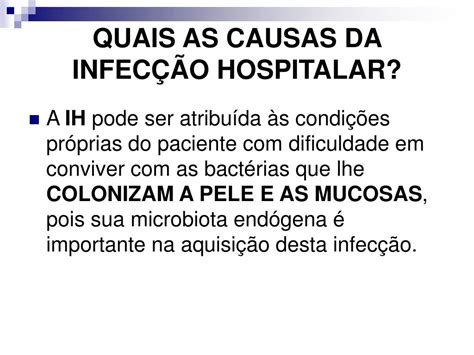 PPT INFECÇÕES RELACIONADAS À ASSISTÊNCIA À SAÚDE PowerPoint