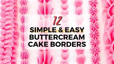 12 Simple And Easy Buttercream Cake Borders I Scream For Buttercream