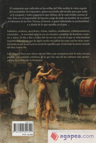 LA VIDA COTIDIANA EN EL ANTIGUO EGIPTO EL DIA A DIA DEL FARAON Y SUS