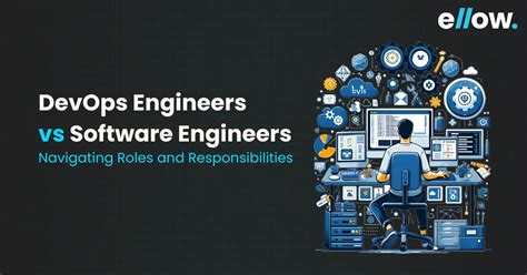 Devops Engineers Vs Software Engineers In Navigating Roles And