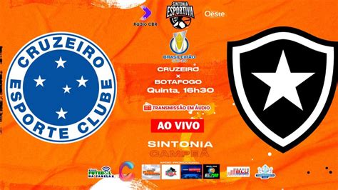 Cruzeiro X Botafogo BrasileirÃo Sub 20 2024 Ao Vivo Em áudio