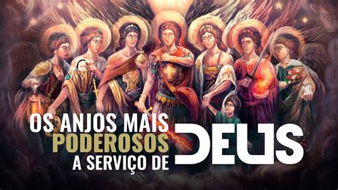 Os Anjos mais Poderosos a Serviço de Deus YouTube