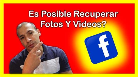 Cómo Recuperar Fotos y Videos Eliminados En Facebook En El Celular y