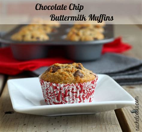 Chocolate Chip Buttermilk Muffins Rachel Cooks®