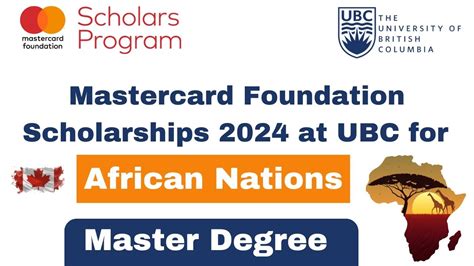 Mastercard Foundation Scholarships 2024 At UBC For African Nations