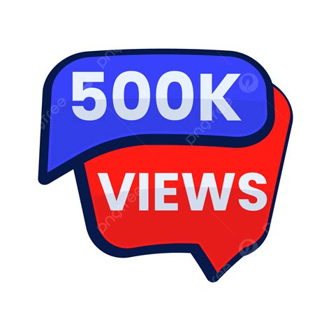 500k Youtube Views Banner Vector Transparent Background 500k Views