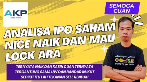 Analisa Ipo Saham Nice Naik Dan Mau Lock Ara Tapi Di Guyur Dan Bandar