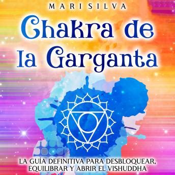 Chakra De La Garganta La Gu A Definitiva Para Desbloquear Equilibrar