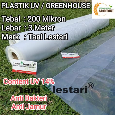 Jual Plastik Uv Greenhouse Lebar 3 Meter Tebal 200 Mikron Tani Lestari Shopee Indonesia