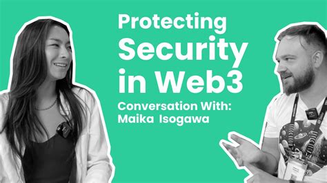 Security In Web3 Tatum Conversation With Webacys CEO Maika Isogawa