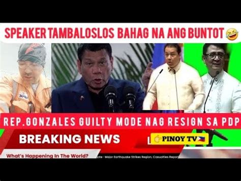 Tambaloslos Romualdez At Ang Kamara Ramdam Na Ang Kaba Gonzales Guilty