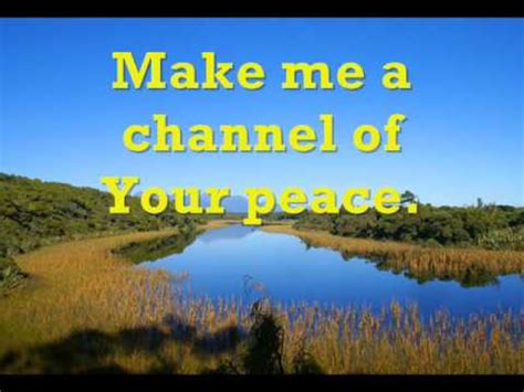 Words To Make Me A Channel Of Your Peace Hymn