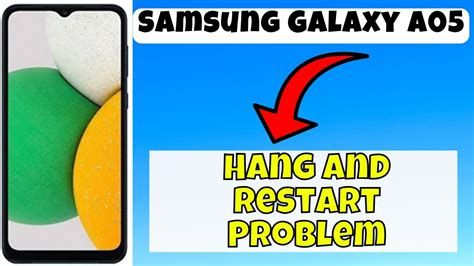 Fix Hang And Restart Problem Samsung Galaxy A05 How To Solve Hang