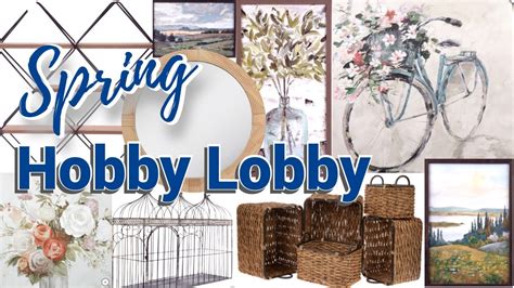 HOBBY LOBBY SPRING SHOP WITH ME 2022 NEW TIERED TRAY SECTION COZY