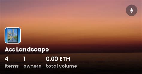 Ass Landscape Collection OpenSea