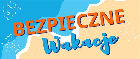 bezpieczne wakacje gmina szczaniec