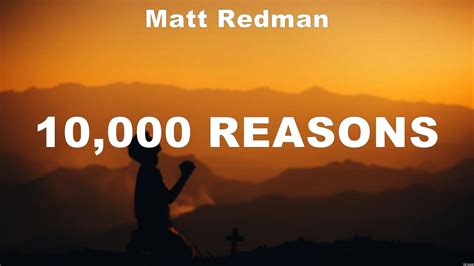 Matt Redman 10 000 Reasons Lyrics Bethel Music Matt Redman