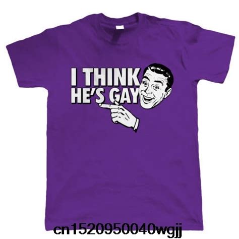 Jzecco I Think Hes Gay Mens Funny Slogan T Shirt Hot Selling 100