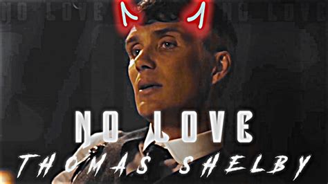 Thomas Shelby No Love Peaky Blinder Status Thoma Shelby Status