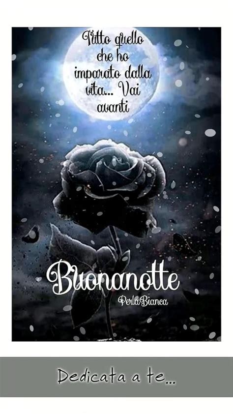 Pin Di Mirella Su Buona Giornata Saluti Buonanotte Buonanotte