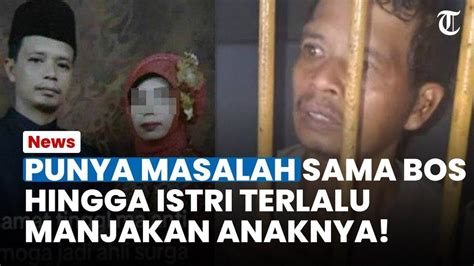 Bukan Karena Anak Judi Online Motif Tarsum Mutilasi Istri Di Ciamis