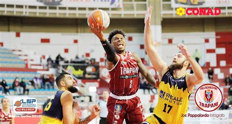 La Pallacanestro Trapani Vince La Partita Interna Battendo La Reale