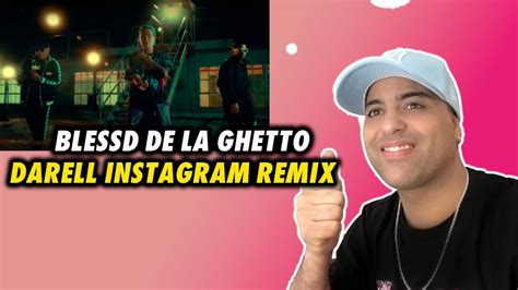 Blessd De La Ghetto Darell Instagram Remix Video Oficial