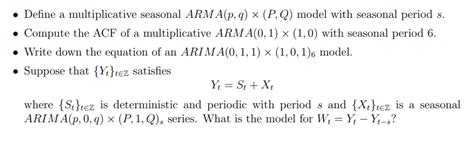 Solved Define A Multiplicative Seasonal Armapq×pq