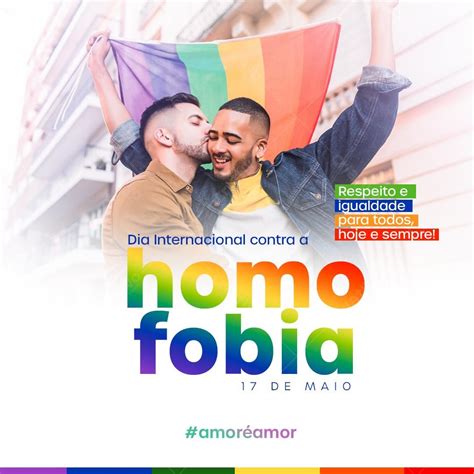 Dia Internacional Contra A Homofobia 17 De Maio Feed Psd Download 61200 Criativo Dahora