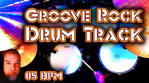 Backing Track Groove Rock Drum Track 85 BPM YouTube