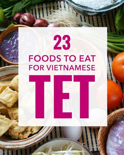 23 Vietnamese Dishes to Celebrate Tet - Bacon is Magic