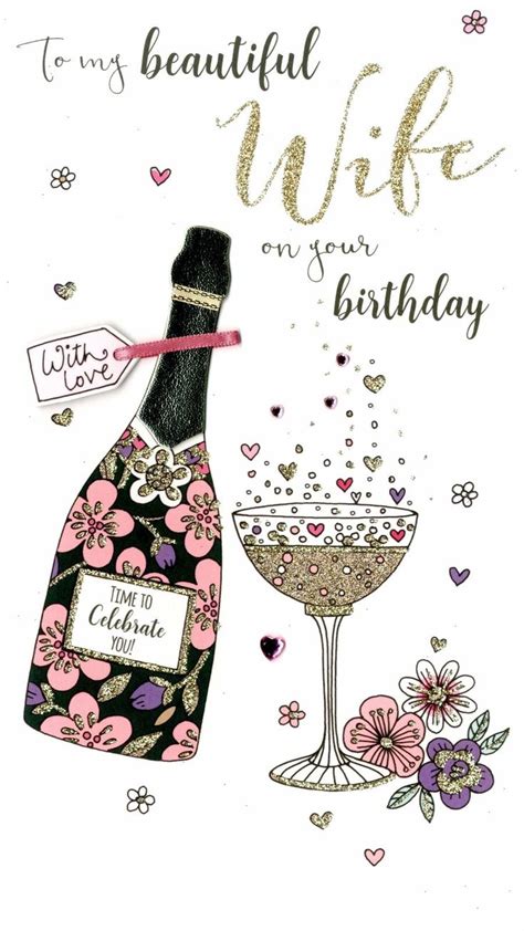 To My Beautiful Wife Birthday Greeting Card Hand Finished Champagne