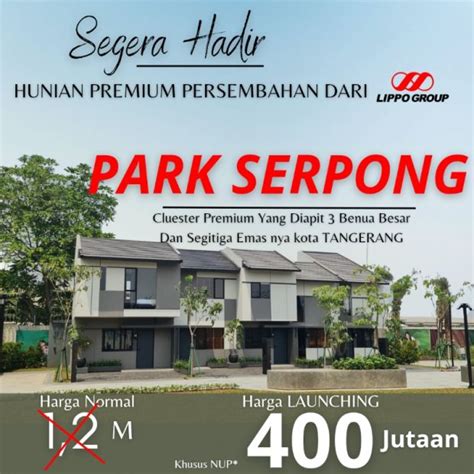 Launching Rumah Serpong Park Dekat Gading Serpong