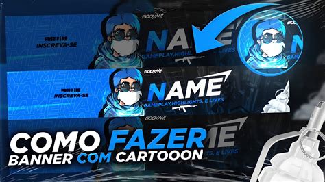 Como Fazer Fazer Um Banner De Free Fire Com Cartoon Avançado Pelo