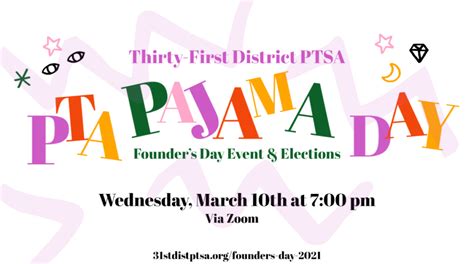 Founders Day Event Elections Thirty First District PTSA