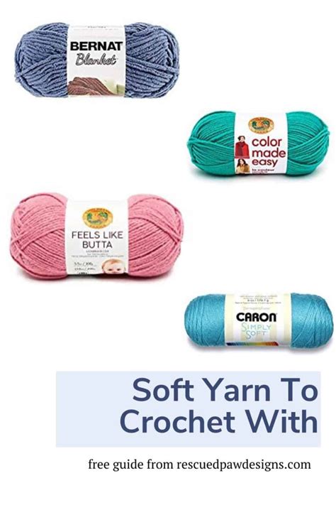 5 Of the Softest Yarns For Crochet Blankets - Easy Crochet Patterns