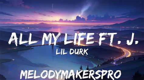 Lil Durk All My Life Ft J Cole Lyrics 25mins Of Best Vibe Music