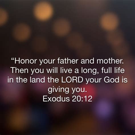 Exodus Honor Your Father And Mother Then You Will Live A Long