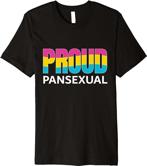 Proud Pansexual T Pansexuality Pansexual Pride Flag Premium T Shirt