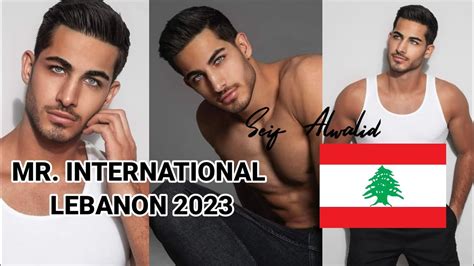 Mr International Lebanon Mr Seif Alwalid Youtube