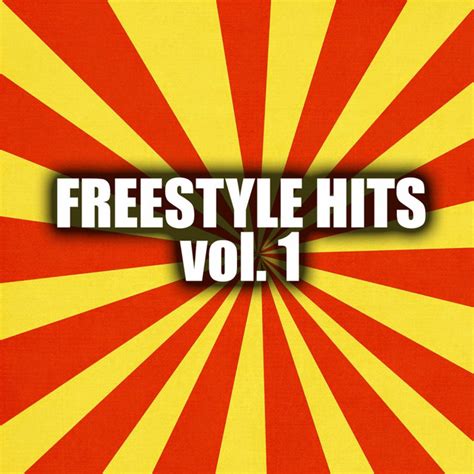 Freestyle Hits Vol 1 Compilation By Various Artists Spotify