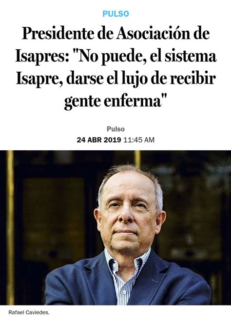 Rodrigo A Rettig V On Twitter Luis Silva La Crisis De Las Isapres