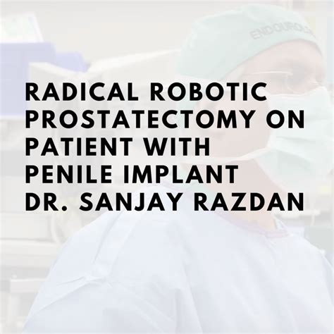 Dr Sanjay Razdan Robotic Prostate Cancer Surgeon Miami