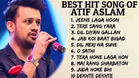 Best Of Atif Aslam Popular Songs Top 10 Songs Jukebox Atif